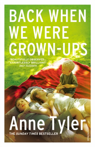 Back When We Were Grown-ups 9780099422549 Paperback