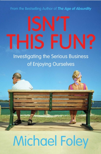 Isn't This Fun? 9781471154829 Paperback