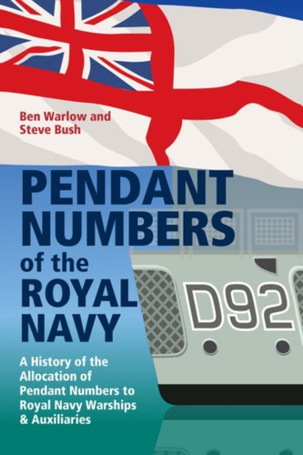 Pendant Numbers of the Royal Navy 9781526793782 Hardback