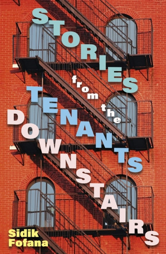 Stories From the Tenants Downstairs 9781529331875