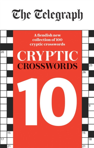 The Telegraph Cryptic Crosswords 10 9781788403498 Paperback The Telegraph Cryptic Crosswords 10 9781788403498 Paperback