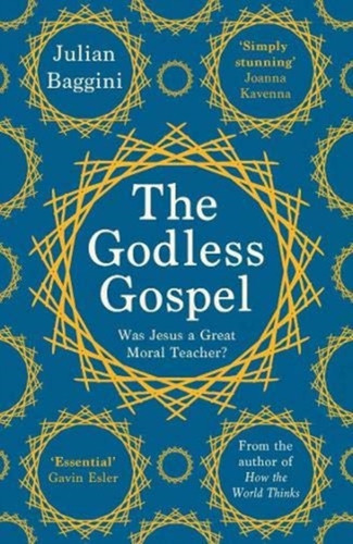 The Godless Gospel 9781783782321 Paperback The Godless Gospel 9781783782321 Paperback