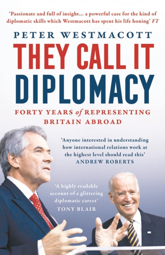 They Call It Diplomacy 9781800240971 Paperback