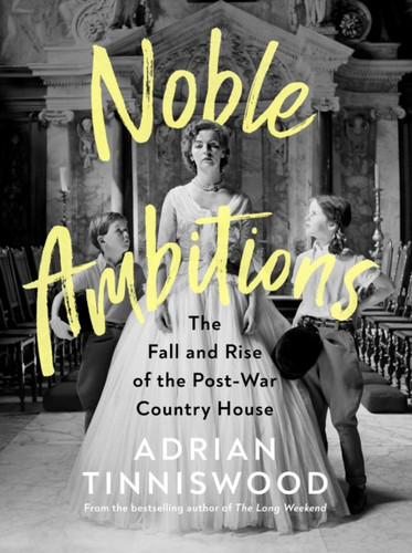 Noble Ambitions 9781787331785 Hardback