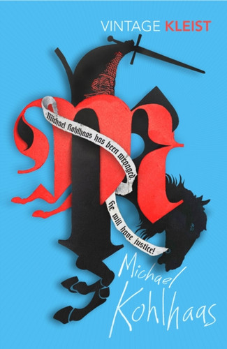 Michael Kohlhaas 9781784877354 Paperback Michael Kohlhaas 9781784877354 Paperback