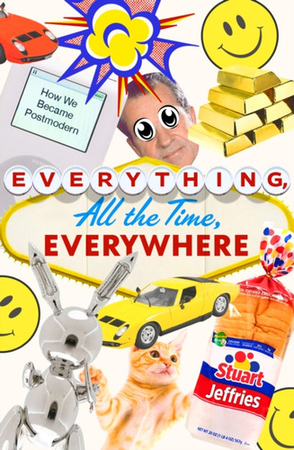 Everything, All the Time, Everywhere 9781788738224 Hardback