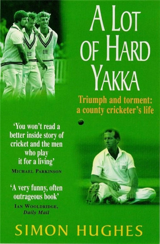 A Lot of Hard Yakka 9780747255161 Paperback