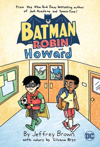 Batman and Robin and Howard 9781401297688 Paperback Batman and Robin and Howard 9781401297688 Paperback