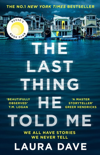 The Last Thing He Told Me 9781788168595 Paperback The Last Thing He Told Me 9781788168595 Paperback
