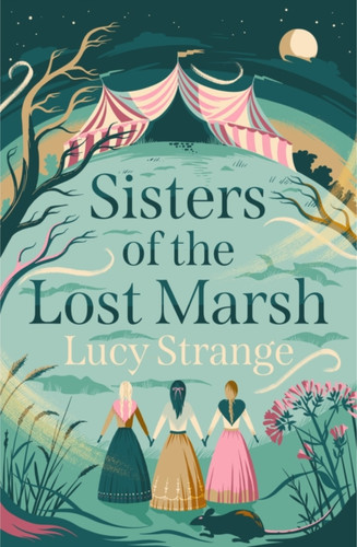 Sisters of the Lost Marsh 9781913322373 Paperback Sisters of the Lost Marsh 9781913322373 Paperback