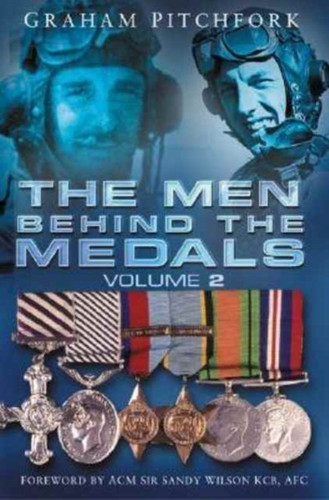 The Men Behind the Medals 9780750933476 Hardback The Men Behind the Medals 9780750933476 Hardback