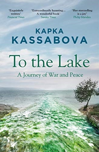 To the Lake 9781783783984 Paperback To the Lake 9781783783984 Paperback