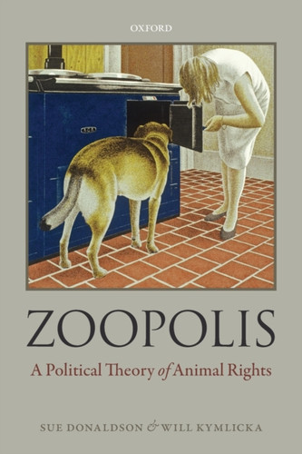 Zoopolis 9780199673018 Paperback
