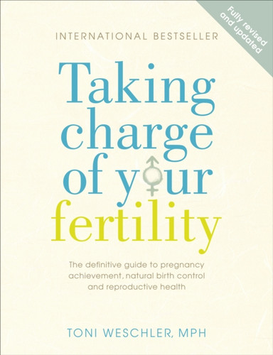 Taking Charge Of Your Fertility 9780091887582 Paperback