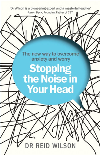 Stopping the Noise in Your Head 9781785041044 Paperback Stopping the Noise in Your Head 9781785041044 Paperback