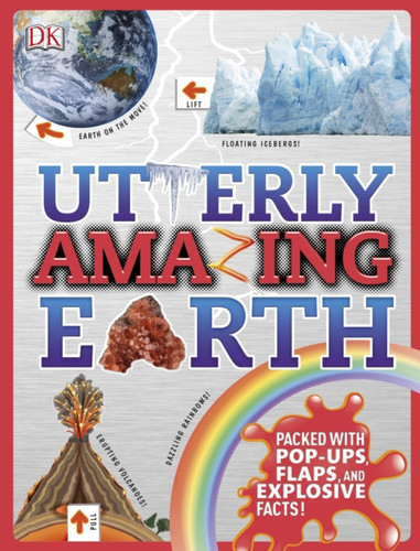 Utterly Amazing Earth 9780241283035 Hardback Utterly Amazing Earth 9780241283035 Hardback