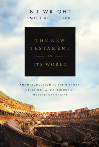 The New Testament in its World 9780281082711 Hardback The New Testament in its World 9780281082711 Hardback