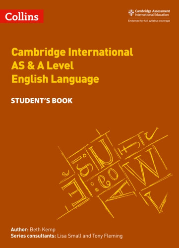 Cambridge International AS & A Level English Language Student's Book 9780008287603 Paperback Cambridge International AS & A Level English Language Student's Book 9780008287603 Paperback
