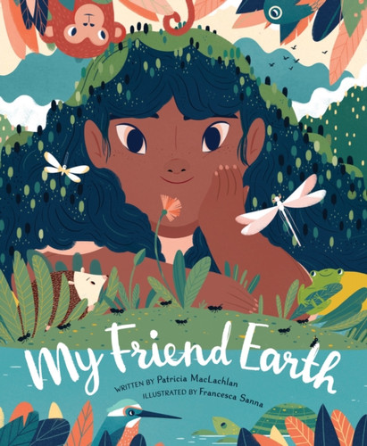 My Friend Earth 9780811879101 Hardback My Friend Earth 9780811879101 Hardback