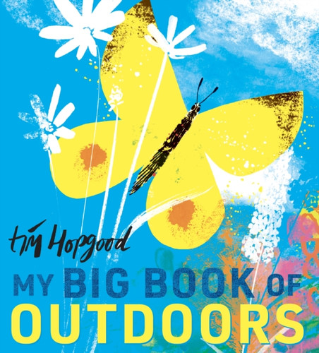 My Big Book of Outdoors 9781406384826 Hardback My Big Book of Outdoors 9781406384826 Hardback