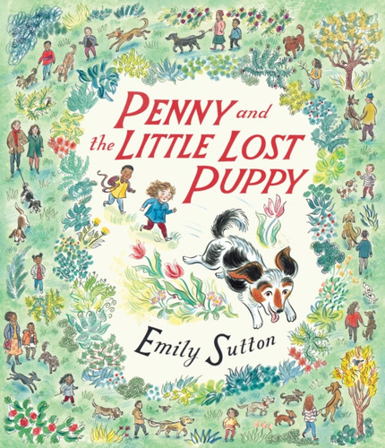 Penny and the Little Lost Puppy 9781406382761 Hardback Penny and the Little Lost Puppy 9781406382761 Hardback