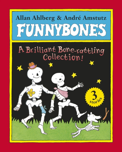 Funnybones: A Bone Rattling Collection 9780141333571 Paperback Funnybones: A Bone Rattling Collection 9780141333571 Paperback
