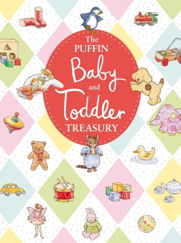 The Puffin Baby and Toddler Treasury 9780670878321 Hardback