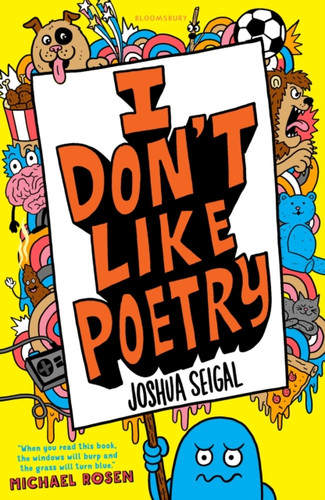 I Don't Like Poetry 9781472930033 Paperback I Don't Like Poetry 9781472930033 Paperback
