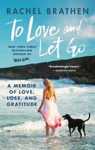 To Love and Let Go 9781783253920 Paperback To Love and Let Go 9781783253920 Paperback