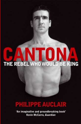 Cantona 9780330511858 Paperback Cantona 9780330511858 Paperback