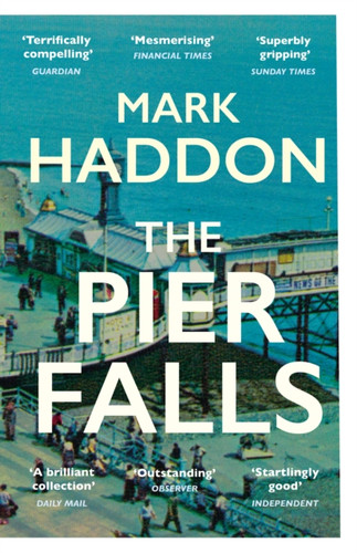 The Pier Falls 9781784701963 Paperback