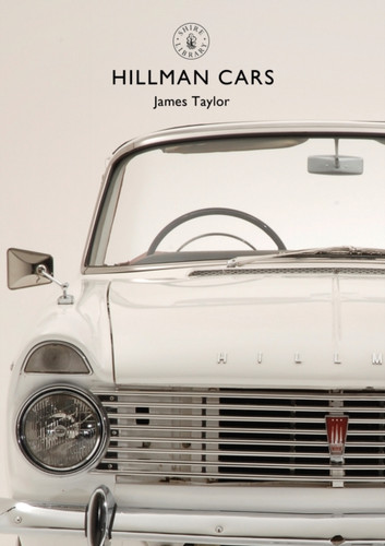 Hillman Cars 9781784422752 Paperback Hillman Cars 9781784422752 Paperback