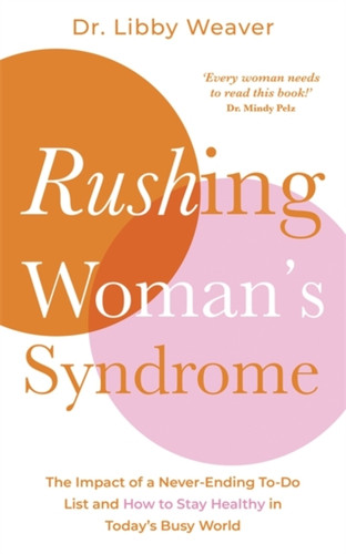 Rushing Woman's Syndrome 9781781808160 Paperback