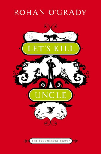 Let's Kill Uncle 9781408808573 Paperback