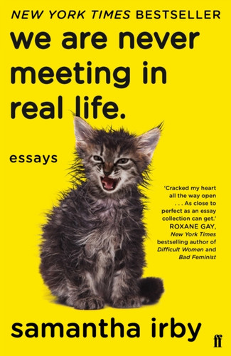 We Are Never Meeting in Real Life 9780571349814 Paperback