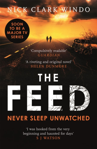The Feed 9781472241917 Paperback The Feed 9781472241917 Paperback