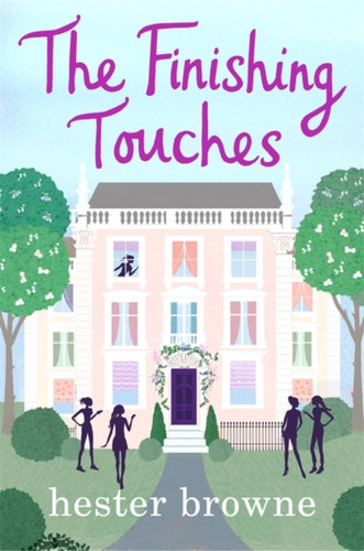 The Finishing Touches 9781786487247 Paperback
