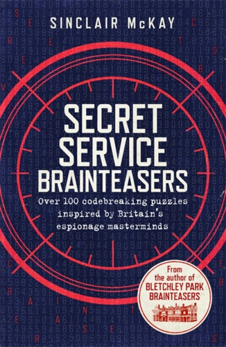 Secret Service Brainteasers 9781472258311 Paperback