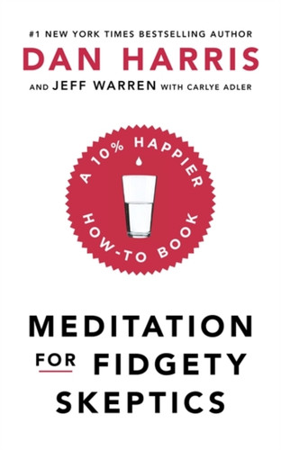 Meditation For Fidgety Skeptics 9781473691384 Paperback Meditation For Fidgety Skeptics 9781473691384 Paperback
