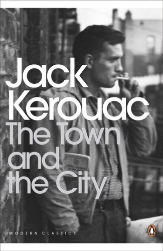 The Town and the City 9780141182230 Paperback The Town and the City 9780141182230 Paperback
