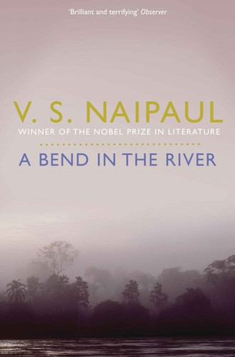 A Bend in the River 9780330522991 Paperback