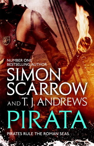 Pirata: The dramatic novel of the pirates who hunt the seas of the Roman Empire 9781472213723 Paperback Pirata: The dramatic novel of the pirates who hunt the seas of the Roman Empire 9781472213723 Paperback