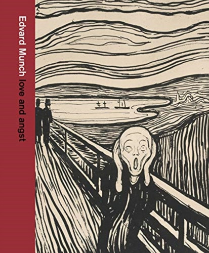 Edvard Munch: love and angst 9780500480465 Hardback