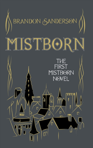 Mistborn 9781473216815 Hardback Mistborn 9781473216815 Hardback
