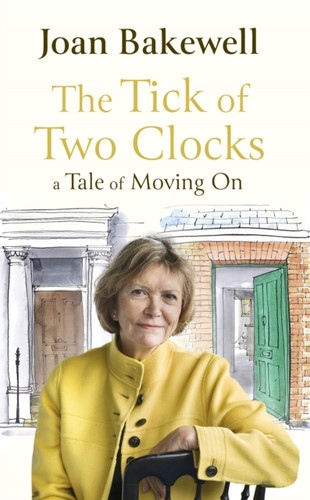 The Tick of Two Clocks 9780349013930 Hardback The Tick of Two Clocks 9780349013930 Hardback