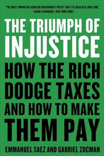 The Triumph of Injustice 9780393531732 Paperback