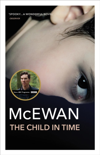 The Child in Time 9780099755012 Paperback The Child in Time 9780099755012 Paperback