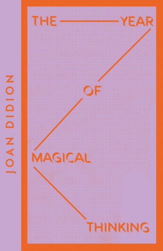 The Year of Magical Thinking 9780008485122 Paperback The Year of Magical Thinking 9780008485122 Paperback