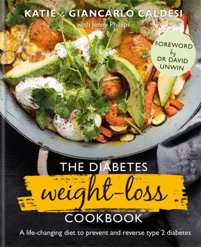 The Diabetes Weight-Loss Cookbook 9780857836229 Hardback The Diabetes Weight-Loss Cookbook 9780857836229 Hardback