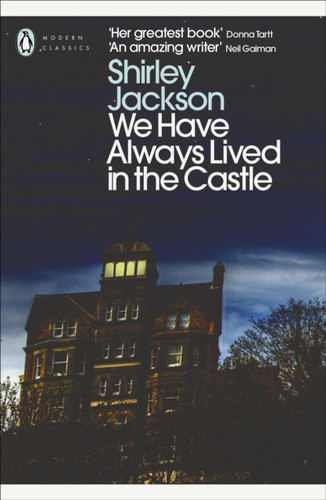 We Have Always Lived in the Castle 9780141191454 Paperback We Have Always Lived in the Castle 9780141191454 Paperback